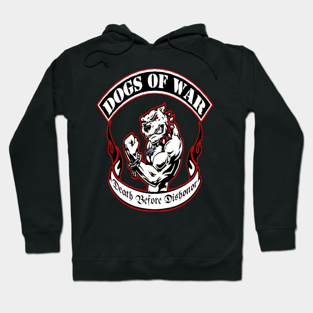 Renegades Dogs of War Hoodie by BIG DAWG APPAREL